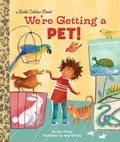 Cover: We're Getting a Pet! - Golden Books