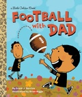 Cover: Football with Dad - Golden Books