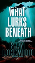 Cover: What Lurks Beneath - Pinnacle Books