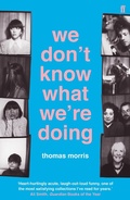 Cover: We Don't Know What We're Doing - Faber & Faber