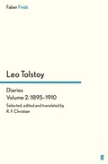 Cover: Tolstoy's Diaries Volume 2: 1895-1910 - Faber & Faber