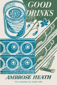 Enlarge image Cover: Good Drinks - Faber & Faber
