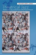 Cover: Theatrical Jazz - Ohio State University Press