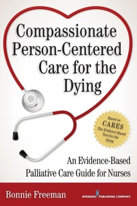 Abbildung von: Compassionate Person-Centered Care for the Dying - Springer Publishing Company