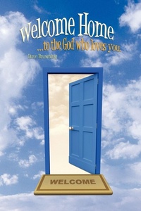 Enlarge image Cover: Welcome Home - iUniverse