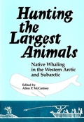 Cover: Hunting the Largest Animals - CCI Press