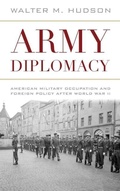 Cover: Army Diplomacy - The University Press of Kentucky