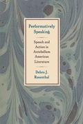 Cover: Performatively Speaking - University of Virginia Press