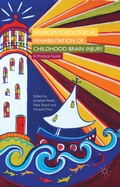 Cover: Neuropsychological Rehabilitation of Childhood Brain Injury - Palgrave Macmillan