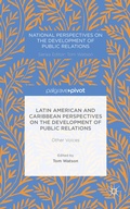 Cover: Latin American and Caribbean Perspectives on the Development of Public Relations - Palgrave Pivot