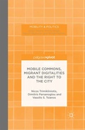 Cover: Mobile Commons, Migrant Digitalities and the Right to the City - Palgrave Pivot
