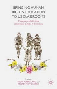 Bild vergrößern Bild: Bringing Human Rights Education to US Classrooms - Palgrave MacMillan
