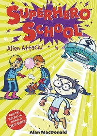 Enlarge image Cover: Alien Attack! - Bloomsbury Childrens Books