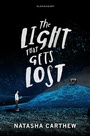 Cover: The Light That Gets Lost - Bloomsbury Childrens Books
