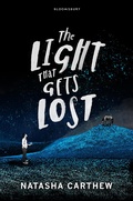 Cover: The Light That Gets Lost - Bloomsbury Childrens Books
