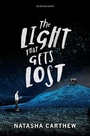 Cover: The Light That Gets Lost - Bloomsbury Childrens Books