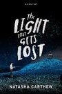 Cover: The Light That Gets Lost - Bloomsbury Childrens Books
