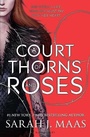 Cover: A Court of Thorns and Roses - Bloomsbury YA