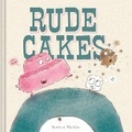 Cover: Rude Cakes - Chronicle Books