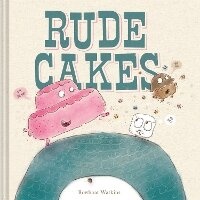 Enlarge image Cover: Rude Cakes - Chronicle Books