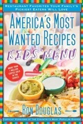Cover: America's Most Wanted Recipes Kids' Menu - Atria Books