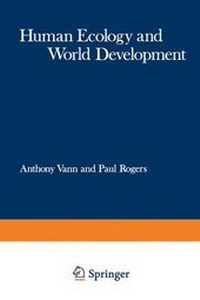 Enlarge image Cover: Human Ecology and World Development - Springer