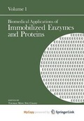 Cover: Biomedical Applications of Immobilized Enzymes and Proteins - Springer