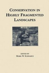 Enlarge image Cover: Conservation in Highly Fragmented Landscapes - Springer