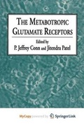 Cover: The Metabotropic Glutamate Receptors - Springer
