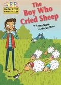 Cover: The Boy Who Cried Sheep! - Franklin Watts Ltd