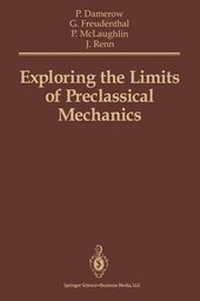 Enlarge image Cover: Exploring the Limits of Preclassical Mechanics - Springer