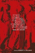 Cover: To Live and to Die - Springer