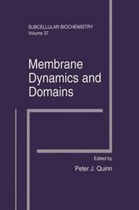 Enlarge image Cover: Membrane Dynamics and Domains - Springer