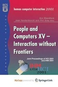 Cover: People and Computers XV - Interaction Without Frontiers - Springer