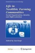 Cover: Life in Neolithic Farming Communities - Springer