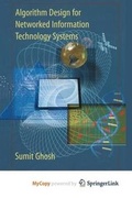 Cover: Algorithm Design for Networked Information Technology Systems - Springer