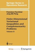 Cover: Finite-Dimensional Variational Inequalities and Complementarity Problems - Springer