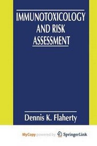 Enlarge image Cover: Immunotoxicology and Risk Assessment - Springer