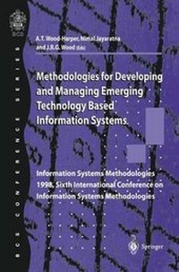 Enlarge image Cover: Methodologies for Developing and Managing Emerging Technology Based Information Systems - Springer