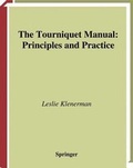 Cover: The Tourniquet Manual - Principles and Practice - Springer