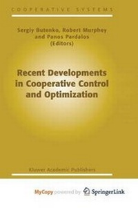 Enlarge image Cover: Recent Developments in Cooperative Control and Optimization - Springer