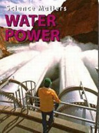 Enlarge image Cover: Water Power - Weigl Educational Publishers Limited