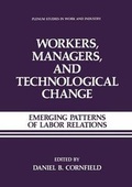 Cover: Workers, Managers, and Technological Change - Springer