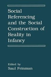Enlarge image Cover: Social Referencing and the Social Construction of Reality in Infancy - Springer