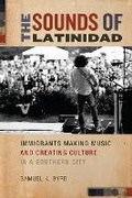 Cover: The Sounds of Latinidad - New York University Press