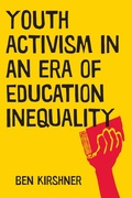 Cover: Youth Activism in an Era of Education Inequality - New York University Press