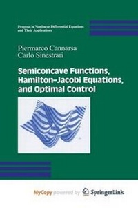 Enlarge image Cover: Semiconcave Functions, Hamilton-Jacobi Equations, and Optimal Control - Birkhauser