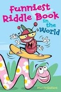 Cover: Funniest Riddle Book in the World - Sterling Juvenile