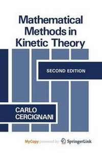 Enlarge image Cover: Mathematical Methods in Kinetic Theory - Springer
