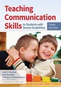 Cover: Teaching Communication Skills to Students with Severe Disabilities - Brookes Publishing Co